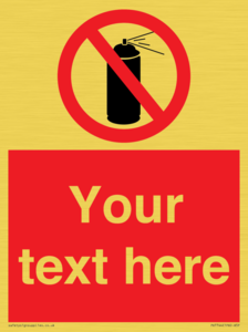 Custom prohibition no aerosol